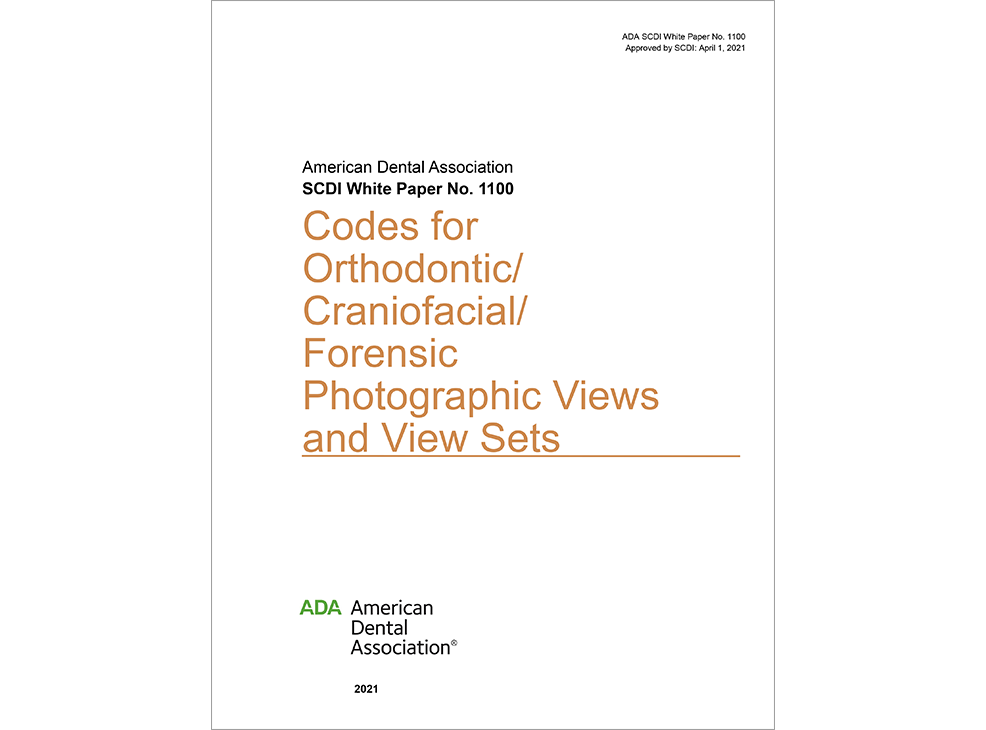 ADA SCDI White Paper 1100-2021 Codes for Orthodontic/Craniofacial/Forensic Photographic Views-E-BOOK Image 0