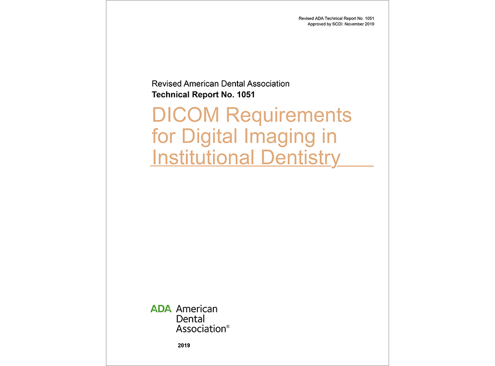 ADA Technical Report No. 1051 DICOM Requirements for Digital Imaging in Institutional - E-BOOK Image 0