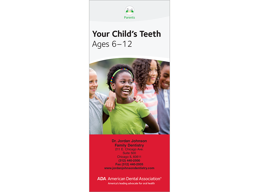 PERSONALIZED Your Child's Teeth: Ages 6 to 12
