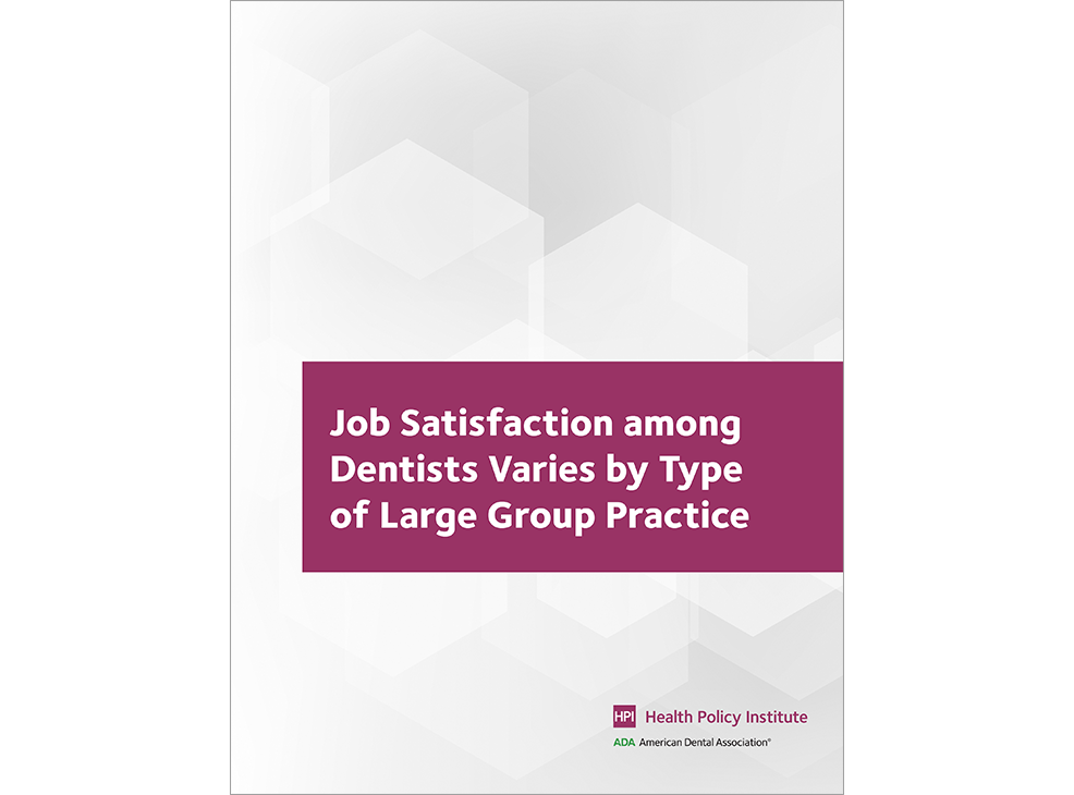 Job Satisfaction among Dentists Varies by Type of Large Group Practice Image 0