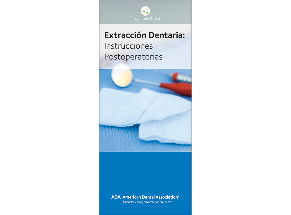 Extracción Dentaria (Tooth Extraction: Post-Operative Instructions)