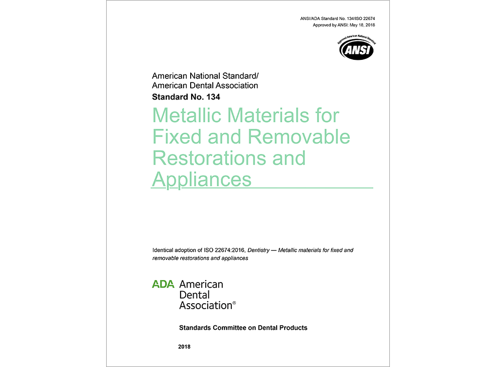 ANSI/ADA Standard No. 134 Metallic Materials Fixed and Removable Restorations and Appliances-E-BOOK Image 0