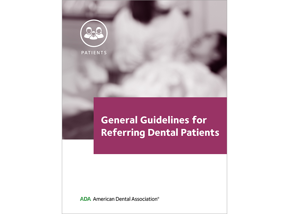 General Guidelines for Referring Dental Patients Image 0
