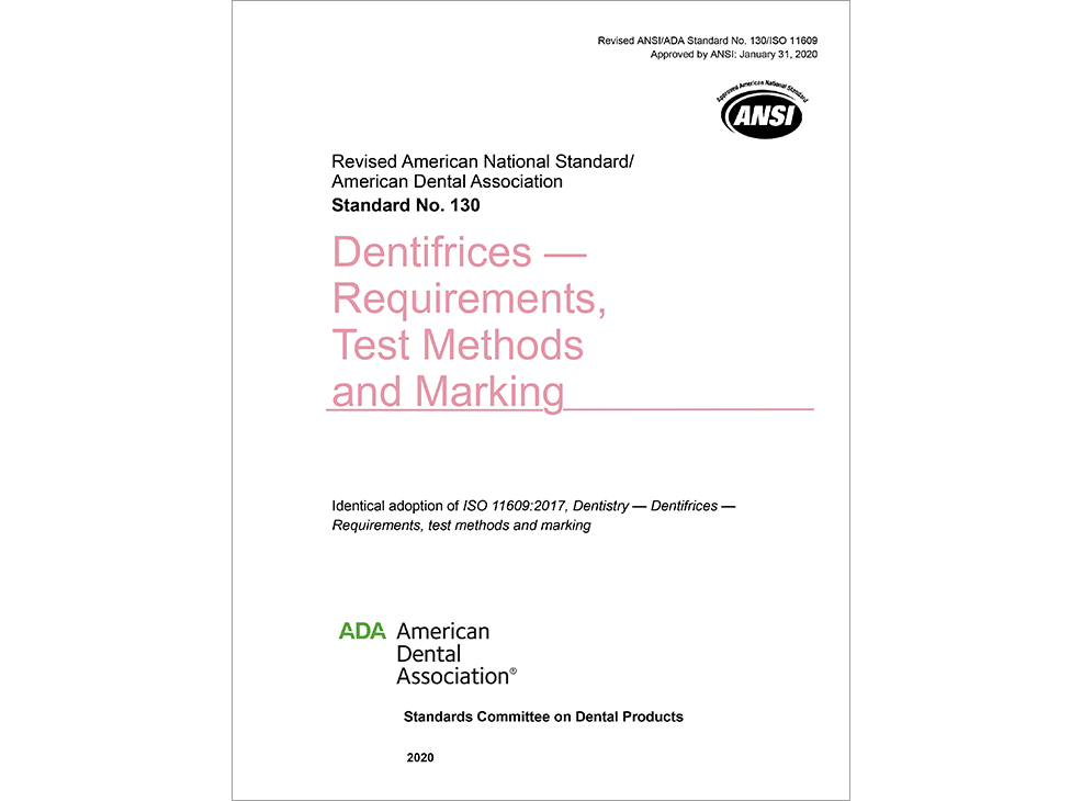 ANSI/ADA Standard No. 130 for Dentifrices - Requirements, Test Methods and Marking - E-BOOK Image 0