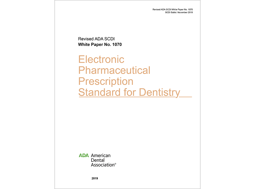 ADA White Paper No. 1070-2019 - Electronic Pharmaceutical Prescription Standard for Dentistry-E-BOOK Image 0