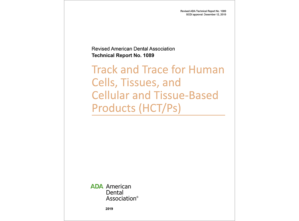 ADA Technical Report No. 1089 Track and Trace for Human Cells, Tissues, and Cellular Image 0