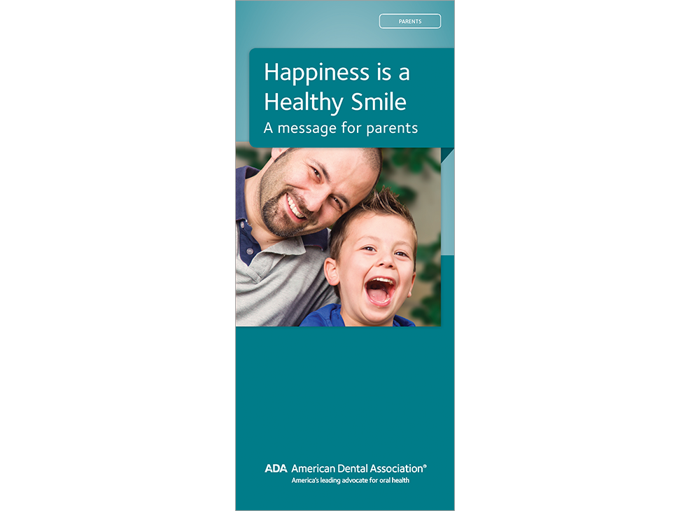 Happiness is a Healthy Smile: A Message for Parents