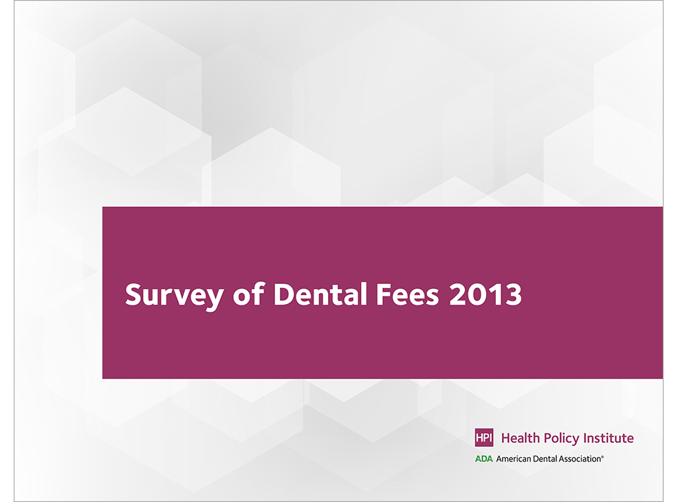 Survey of Dental Fees 2013 Image 0