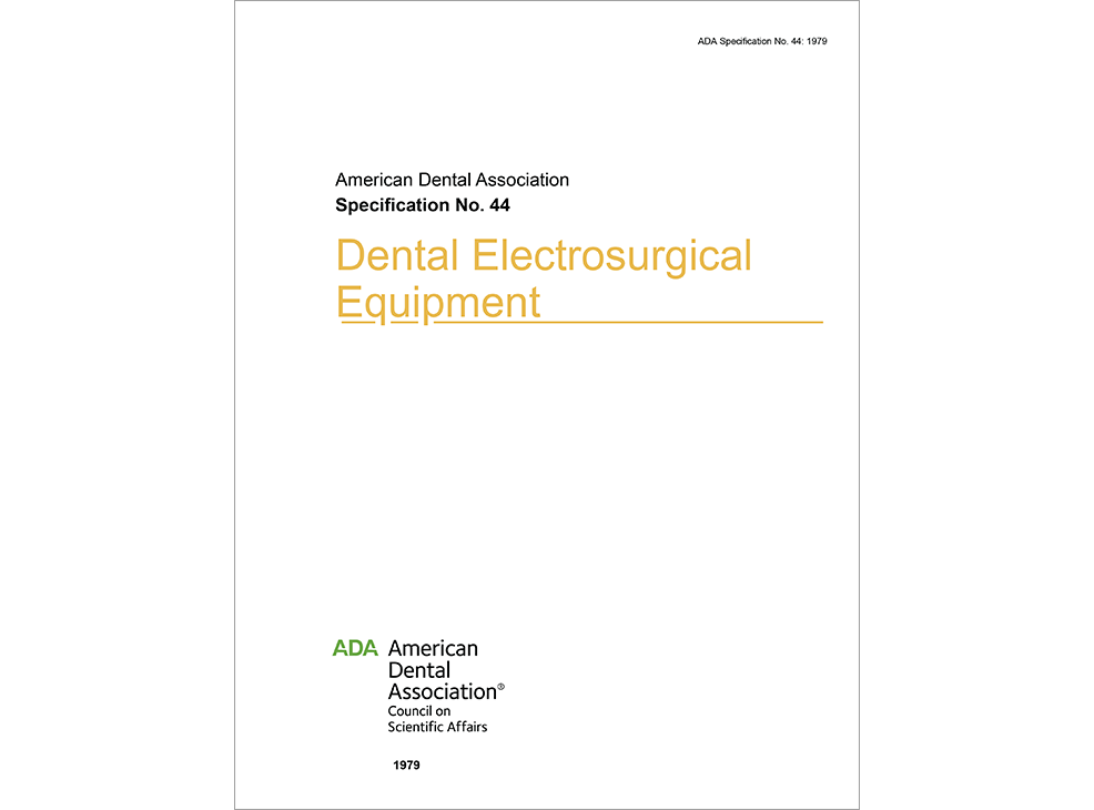 ANSI/ADA Standard No. 44 Dental Electrosurgical Equipment - E-BOOK Image 0