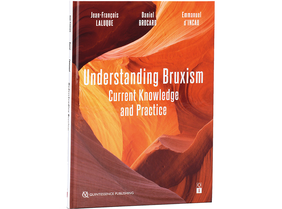 Understanding Bruxism: Current Knowledge and Practice Image 0