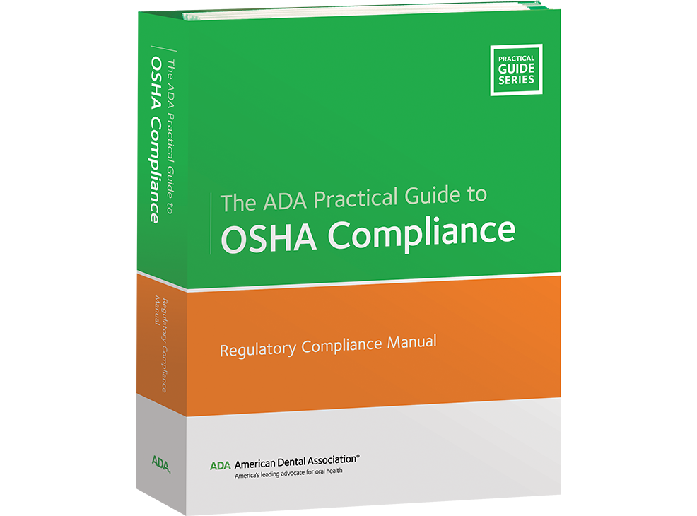 The ADA Practical Guide to OSHA Compliance Manual Image 0