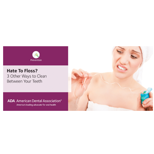 PERSONALIZED Hate to Floss? 3 other ways to clean between your teeth Image 0