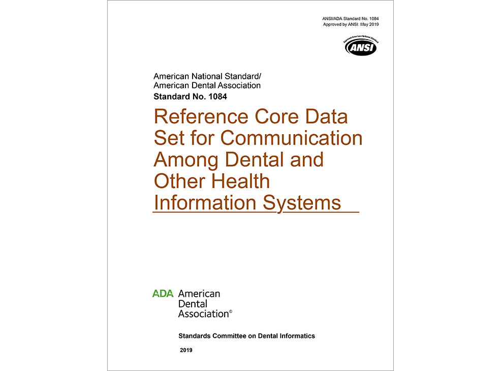 ANSI/ADA Standard No. 1084 Reference Core Data Set for Communication Among Dental and Other Health-D Image 0