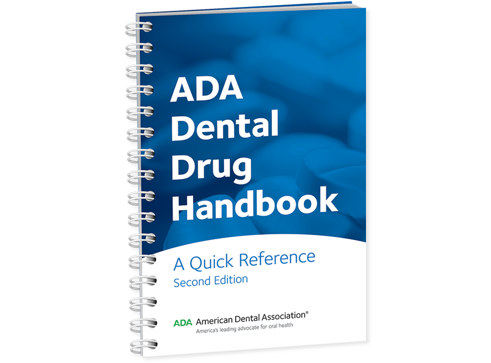 ADA Dental Drug Handbook: A Quick Reference, Second Edition Book and eBook Image 0