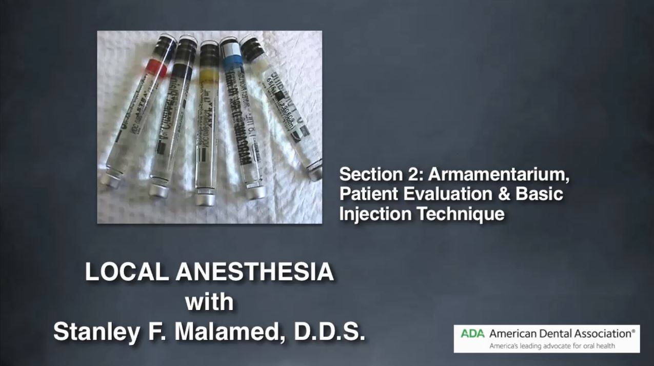 Local Anesthesia Part 2: Armamentarium, Patient Evaluation & Basic Injection Technique