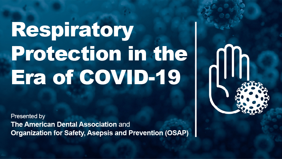 Respiratory Protection in the Era of COVID-19 (Recorded Webinar)