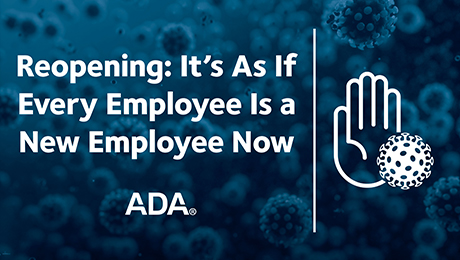 Reopening — It’s As If Every Employee Is a New Employee Now (Recorded Webinar)