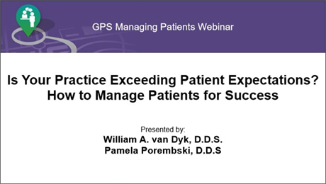 - GPS Webinar 2_ Is Your Practice Exceeding Patient Expectations