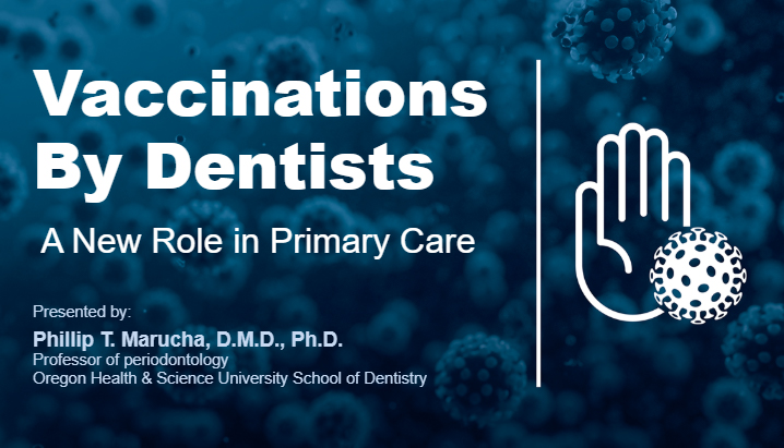 Vaccinations by Dentists — A New Role in Primary Care