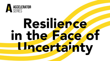 ADA Accelerator Series — Resilience in the Face of Uncertainty (Recorded Webinar)