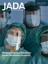 Willingness and ability of oral health care workers to work during the COVID-19 pandemic (October 2021 Article 1)