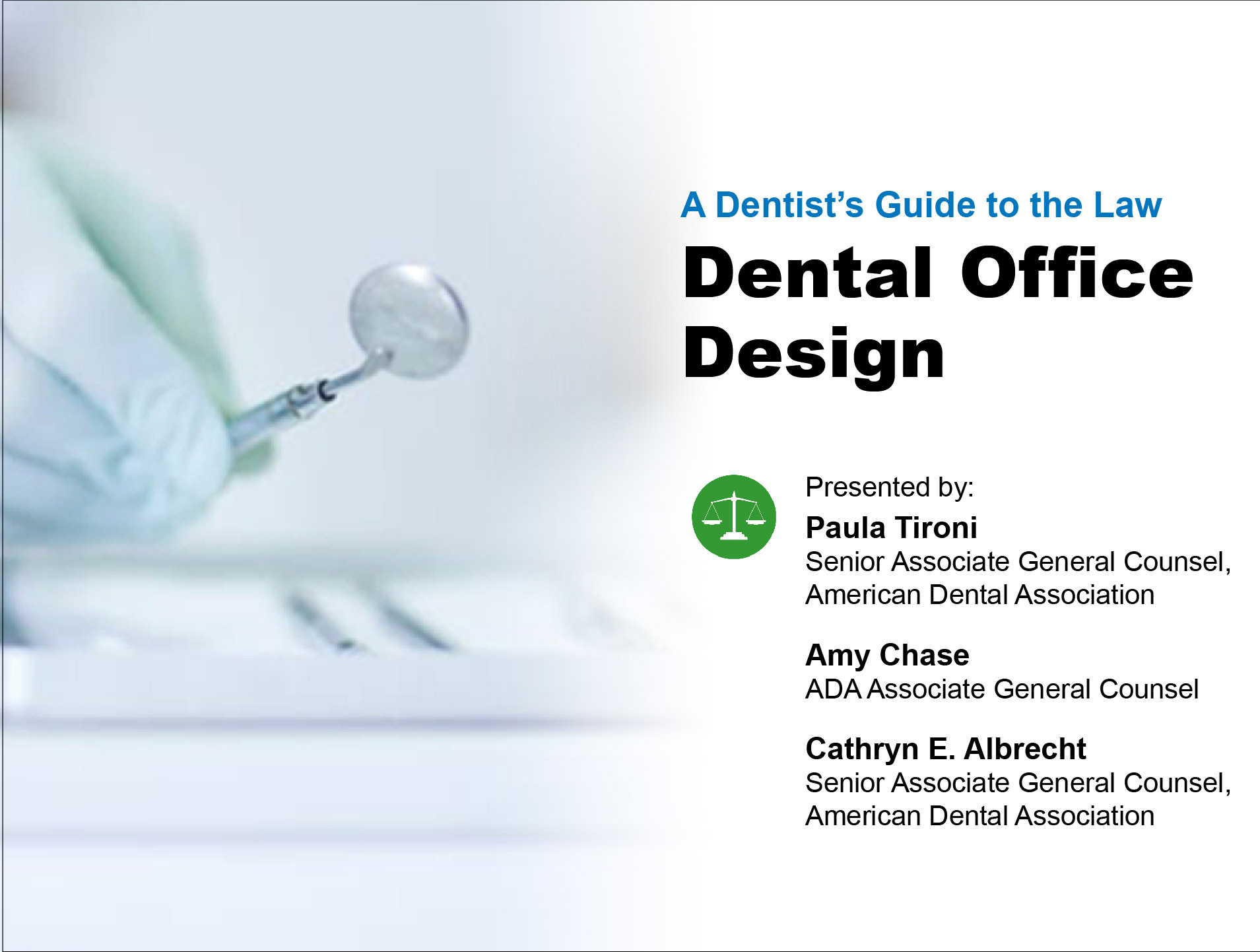 Dental Office Design (A Dentist's Guide to the Law Series)
