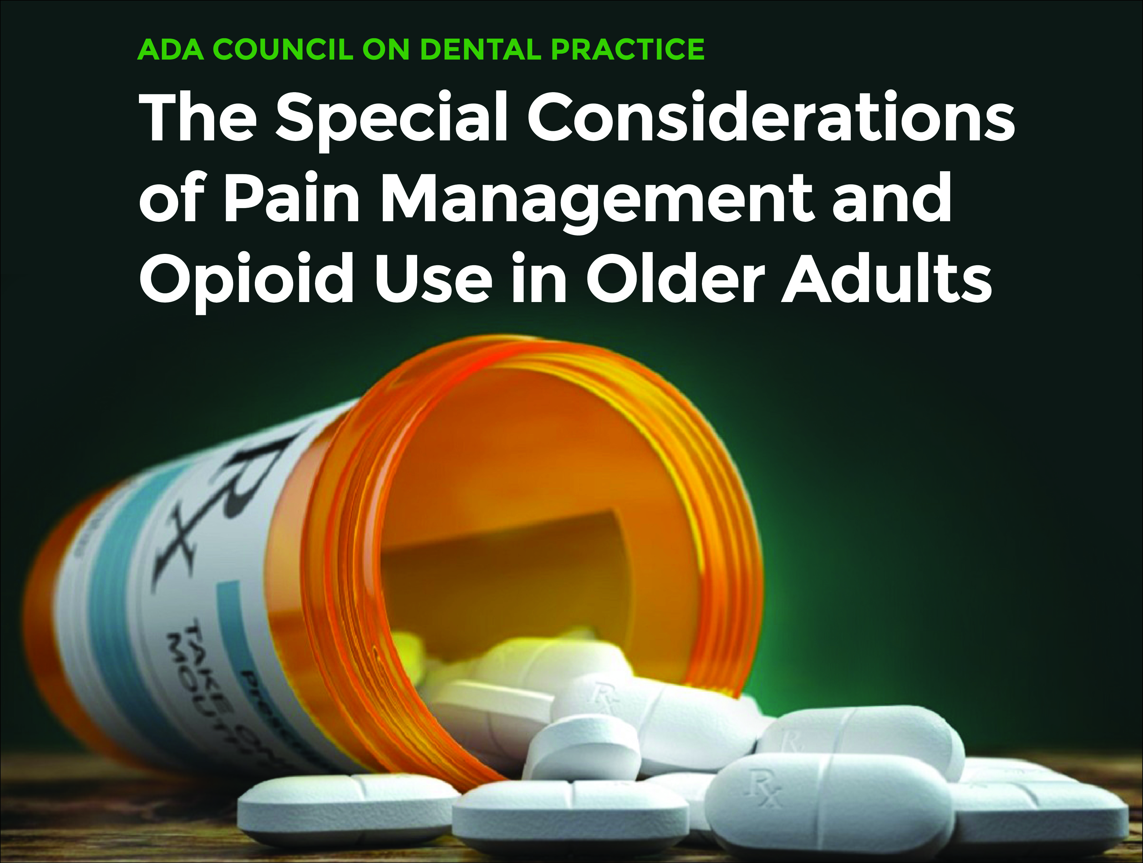 The Special Considerations of Pain Management and Opioid Use in Older Adults (Recorded Webinar)