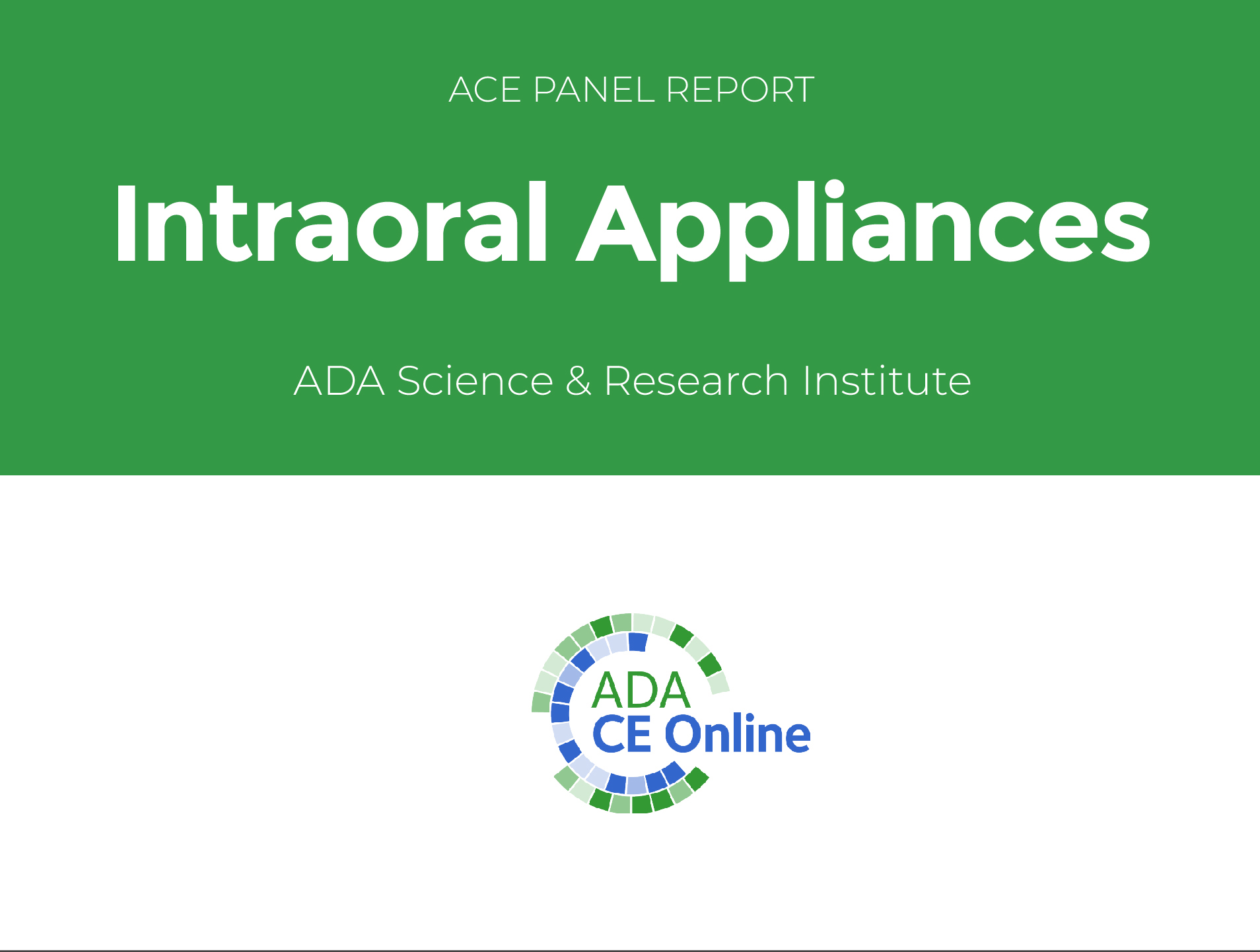 ACE Panel Report — Intraoral Appliances