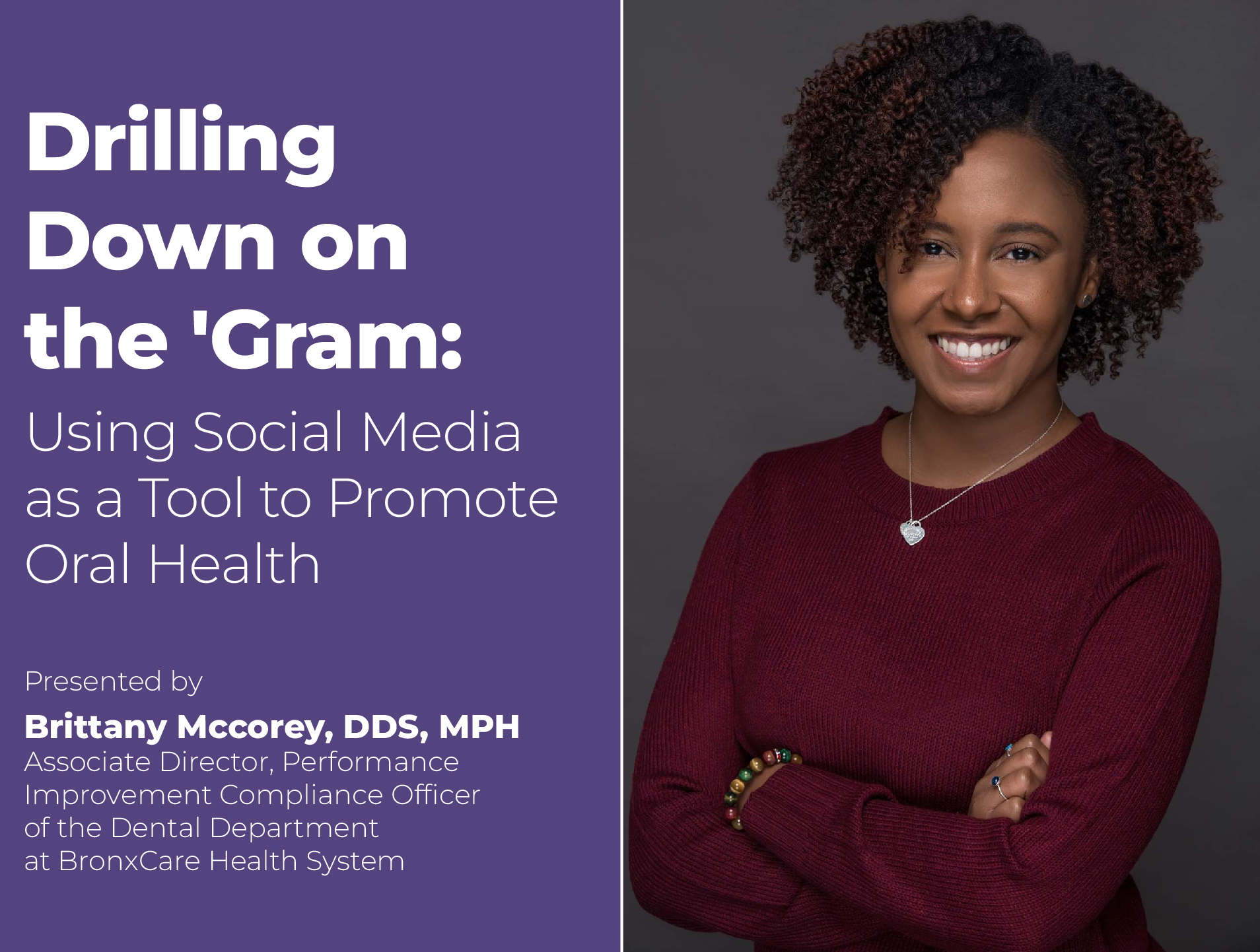 Drilling Down on the 'Gram: Using Social Media as a Tool to Promote Oral Health (Recorded Webinar)