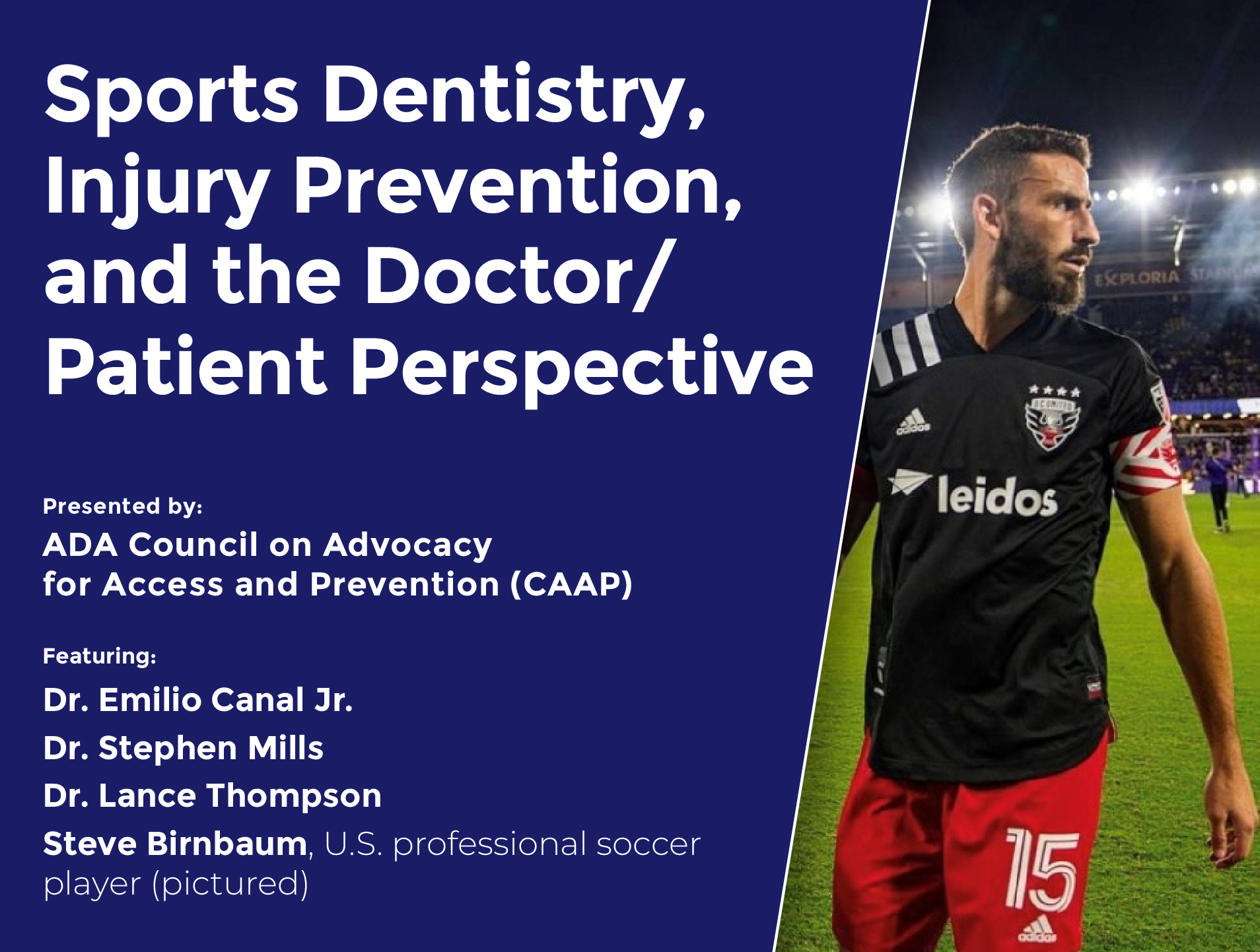 Sports Dentistry, Injury Prevention, and the Doctor/Patient Perspective (Recorded Webinar)