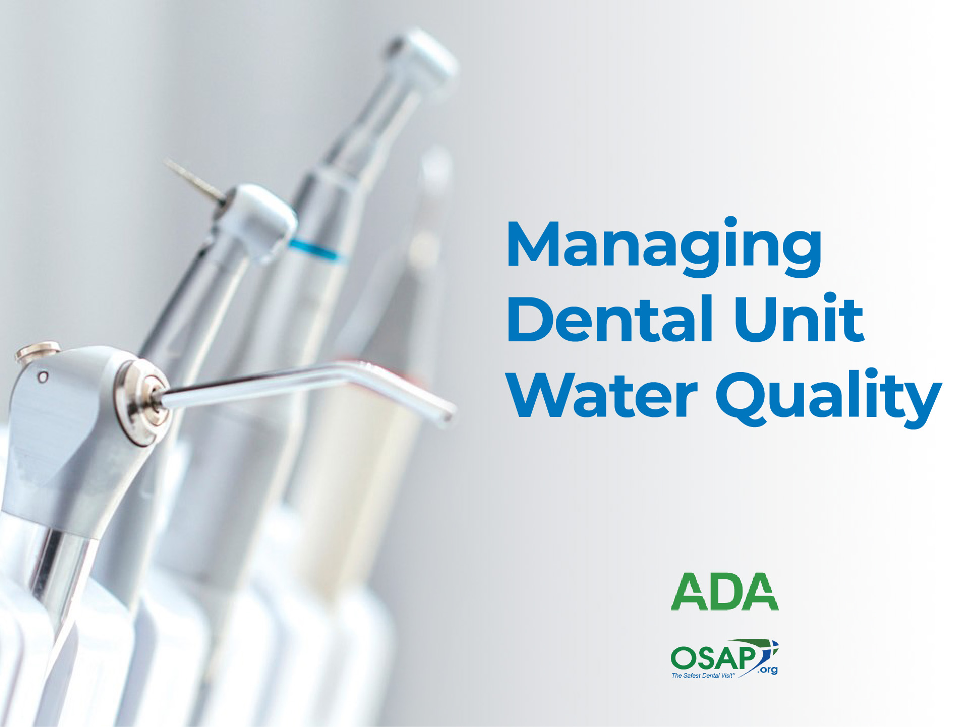 Managing Dental Unit Water Quality