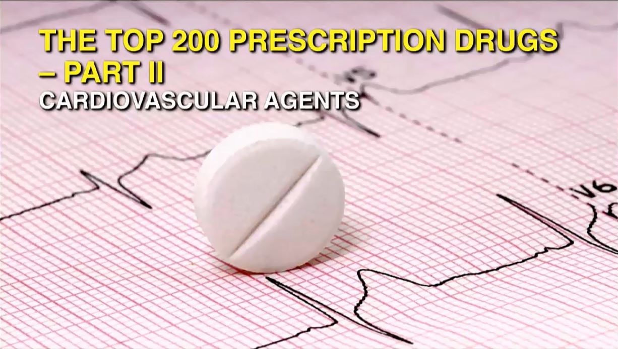 The Top 200 Prescription Drugs Part 2