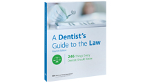 A Dentistâ€™s Guide to the Law