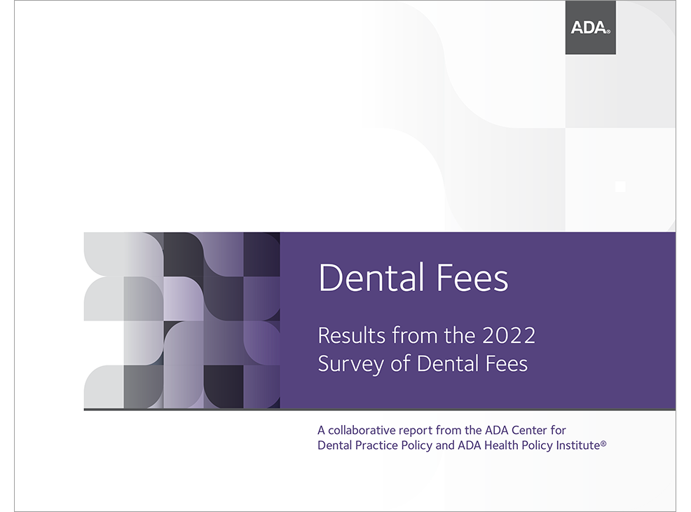 2022 Survey of Dental Fees Member & NonMember ADA Catalog