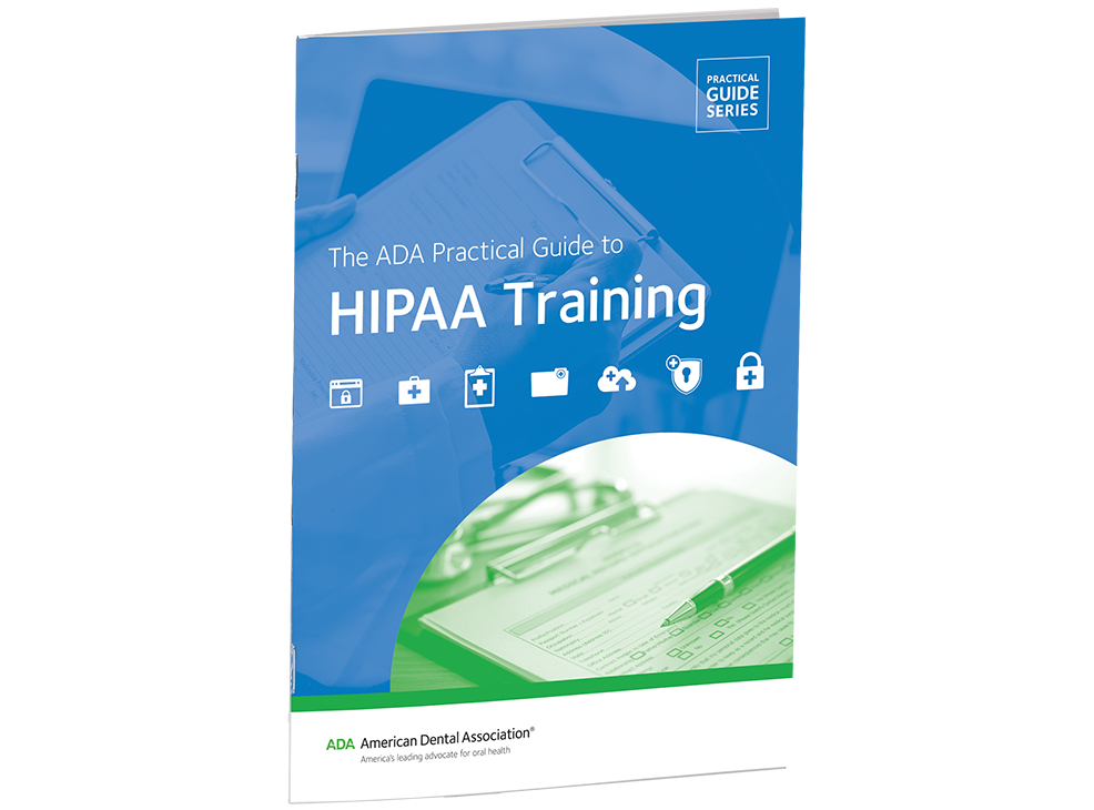 The ADA Practical Guide to HIPAA Training - J596